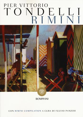 Rimini - Pier Vittorio Tondelli - Libro Bompiani 2015, I libri di Tondelli | Libraccio.it