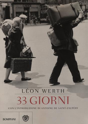 33 giorni - Léon Werth - Libro Bompiani 2015, Narrativa straniera | Libraccio.it