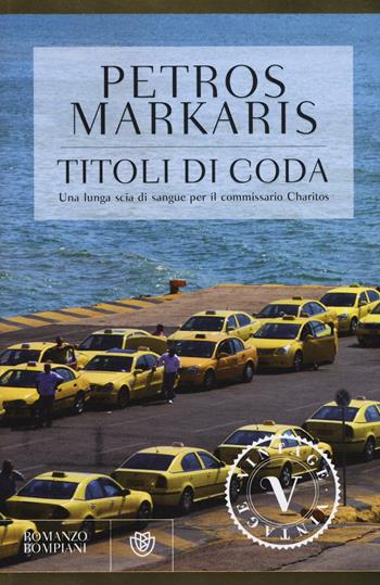 Titoli di coda - Petros Markaris - Libro Bompiani 2016, Vintage | Libraccio.it
