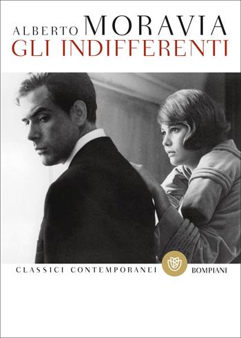Gli indifferenti - Alberto Moravia - Libro Bompiani 2016, Classici contemporanei Bompiani | Libraccio.it