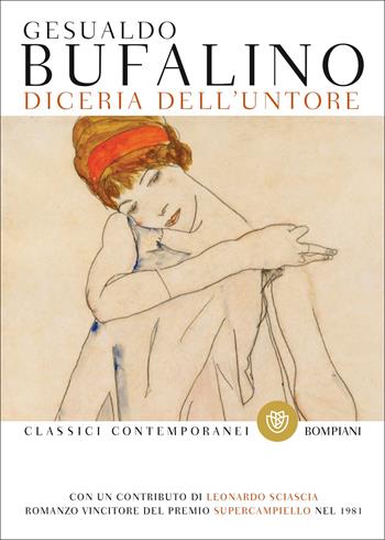 Diceria dell'untore - Gesualdo Bufalino - Libro Bompiani 2016, Classici contemporanei Bompiani | Libraccio.it