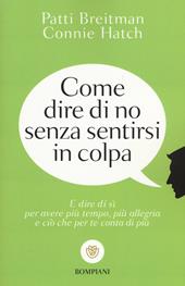 Come dire di no senza sentirsi in colpa