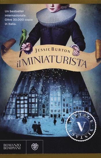 Il miniaturista - Jessie Burton - Libro Bompiani 2016, Vintage | Libraccio.it