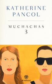 Muchachas. Ediz. speciale. Vol. 3