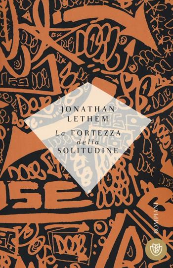 La fortezza della solitudine - Jonathan Lethem - Libro Bompiani 2016, I grandi tascabili | Libraccio.it