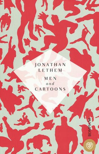 Men and cartoons. Ediz. italiana - Jonathan Lethem - Libro Bompiani 2016, I grandi tascabili | Libraccio.it