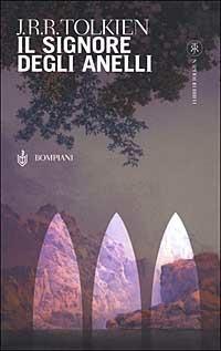 Il Signore degli anelli. Trilogia - John R. R. Tolkien - Libro Bompiani 2000, I libri di Tolkien | Libraccio.it
