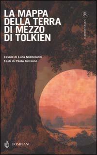 La mappa della Terra di mezzo di Tolkien - Luca Michelucci, Paolo Gulisano - Libro Bompiani 2000, I libri di Tolkien | Libraccio.it