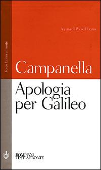 Apologia per Galileo - Tommaso Campanella - Libro Bompiani 2001, Testi a fronte | Libraccio.it