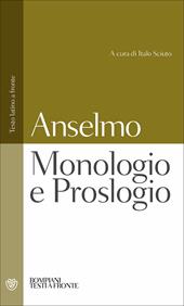 Monologio e Proslogio. Testo latino a fronte