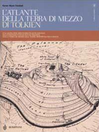 L'atlante della Terra-di-mezzo di Tolkien. Una guida per orientarsi in ogni angolo dell'universo fantastico di Tolkien, dalla Terra di mezzo alle Terre immortali dell'Ovest. Ediz. illustrata - Karen Wynn Fonstad - Libro Bompiani 2002, I libri di Tolkien | Libraccio.it
