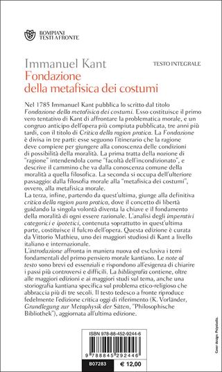 Fondazione della metafisica dei costumi - Immanuel Kant - Libro Bompiani 2003, Testi a fronte | Libraccio.it