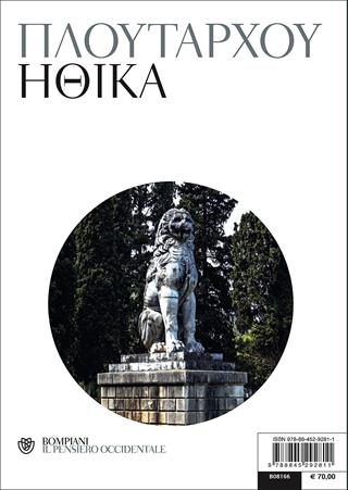 Tutti i Moralia. Testo greco a fronte - Plutarco - Libro Bompiani 2017, Il pensiero occidentale | Libraccio.it