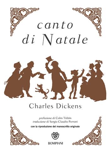Canto di Natale - Charles Dickens - Libro Bompiani 2017, Narrativa straniera | Libraccio.it
