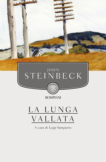 La lunga vallata - John Steinbeck - Libro Bompiani 2017, Tascabili narrativa | Libraccio.it