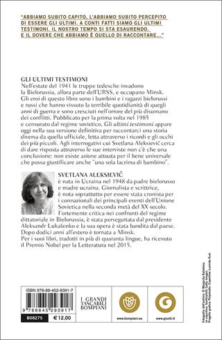Gli ultimi testimoni - Svetlana Aleksievic - Libro Bompiani 2017, Tascabili. Saggi | Libraccio.it