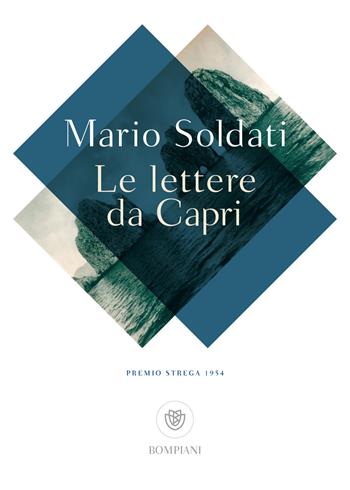 Le lettere da Capri - Mario Soldati - Libro Bompiani 2018, Tascabili narrativa | Libraccio.it