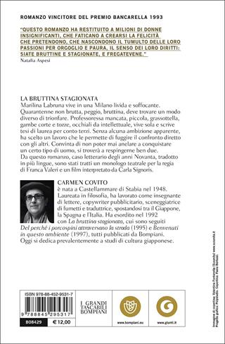 La bruttina stagionata - Carmen Covito - Libro Bompiani 2017, Tascabili | Libraccio.it