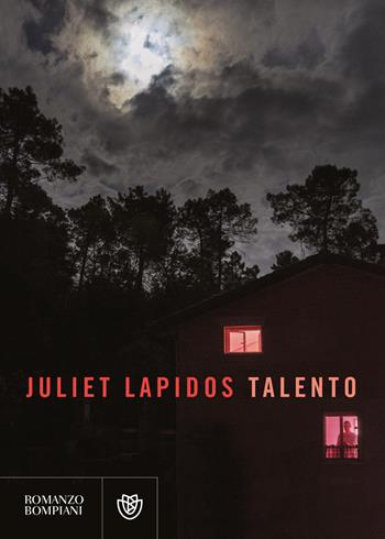 Talento - Juliet Lapidos - Libro Bompiani 2021, Narrativa straniera | Libraccio.it