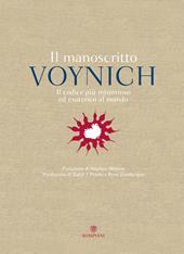 Il manoscritto Voynich. Il codice più misterioso ed esotico al mondo