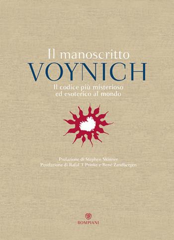 Il manoscritto Voynich. Il codice più misterioso ed esotico al mondo  - Libro Bompiani 2018, Illustrati | Libraccio.it
