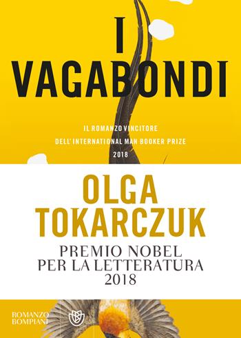 I vagabondi - Olga Tokarczuk - Libro Bompiani 2019, Letteraria straniera | Libraccio.it