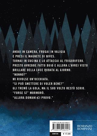 Luce rubata al giorno - Emanuele Altissimo - Libro Bompiani 2019, Narratori italiani | Libraccio.it