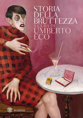 Storia della bruttezza  - Libro Bompiani 2018, Tascabili. Saggi | Libraccio.it