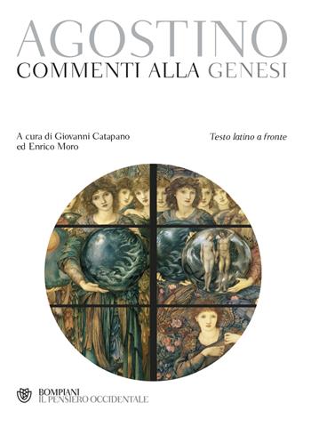 Commenti alla Genesi. Testo latino a fronte - Agostino (sant') - Libro Bompiani 2018, Il pensiero occidentale | Libraccio.it