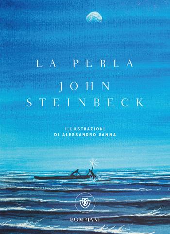 La perla - John Steinbeck - Libro Bompiani 2018, Tascabili narrativa | Libraccio.it