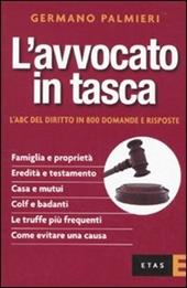 L'avvocato in tasca. L'ABC del diritto in 800 domande e risposte