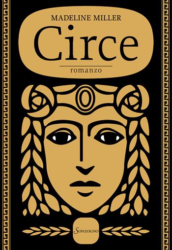 Circe - Madeline Miller - Libro Sonzogno 2019 | Libraccio.it