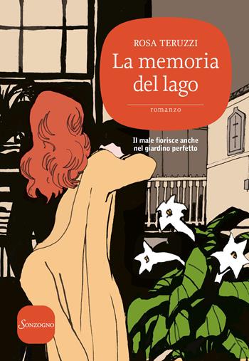 La memoria del lago - Rosa Teruzzi - Libro Sonzogno 2020 | Libraccio.it