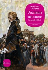 Una lama nel cuore. La saga di Poldark. Vol. 11