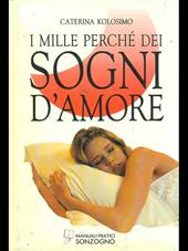 I mille perché dei sogni d'amore