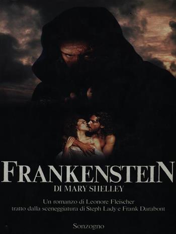 Frankenstein di Mary Shelley - Leonore Fleischer - Libro Sonzogno 1995, Romanzi | Libraccio.it