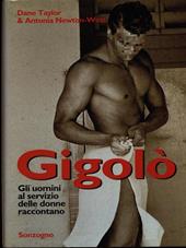 Gigolò. Gli uomini al servizio delle donne raccontano