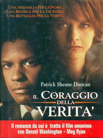 Il coraggio della verità - Patrick S. Duncan - Libro Sonzogno, Romanzi | Libraccio.it