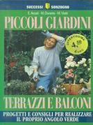 Piccoli giardini - Elena Accati Garibaldi, Marina Durante, Mario Vietti - Libro Sonzogno, Successi Sonzogno | Libraccio.it