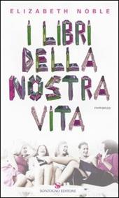 I libri della nostra vita