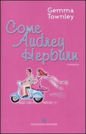 Come Audrey Hepburn