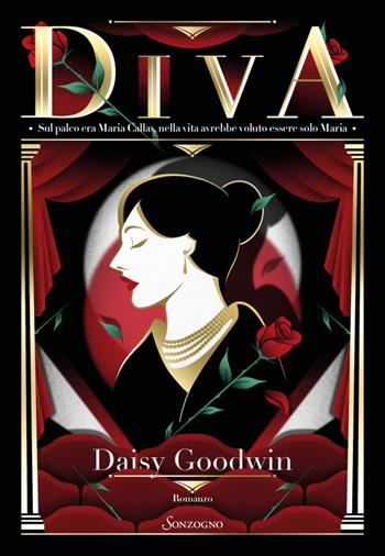 Diva - Daisy Goodwin - Libro Sonzogno 2023, Romanzi | Libraccio.it