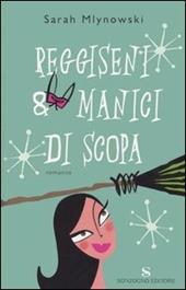 Reggiseni & manici di scopa