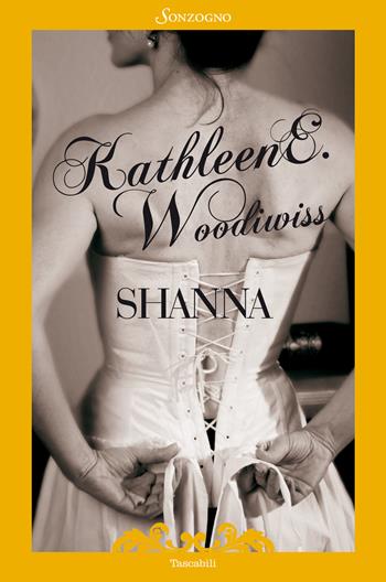 Shanna - Kathleen E. Woodiwiss - Libro Sonzogno 1998, Bestseller | Libraccio.it
