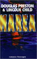 Marea - Douglas Preston, Lincoln Child - Libro Sonzogno 1998, Romanzi | Libraccio.it