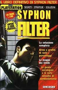 Syphon Filter  - Libro Sonzogno 1999, Sonzogno Spinoff | Libraccio.it