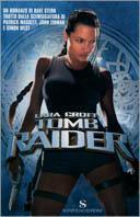 Lara Croft. Tomb Raider - Dave Stern - Libro Sonzogno 2001, Romanzi | Libraccio.it