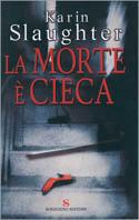 La morte è cieca