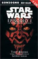 La minaccia fantasma. Episodio 1. Star Wars - Terry Brooks - Libro Sonzogno 2002, Bestseller | Libraccio.it