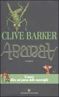 Abarat - Clive Barker - Libro Sonzogno 2002, Romanzi | Libraccio.it